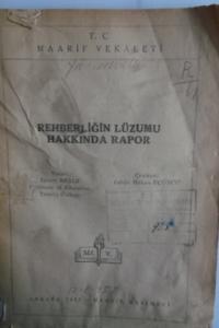 Rehberliğin Lüzumu Hakkında Rapor