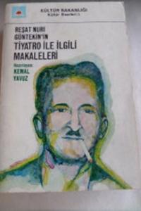 Reşat Nuri Güntekin'in Tiyatro İle İlgili Makaleleri