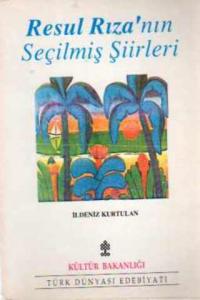 Resul Rıza'nın Seçilmiş Şiirleri