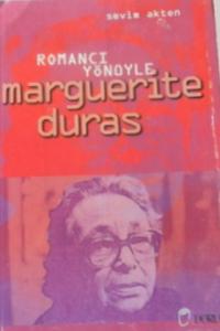 ROMANCI YÖNÜYLE MARGUERİTE DURAS