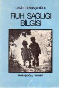 Ruh Sağlığı Bilgisi / Kişilik Gelişimi ve Eğitimi