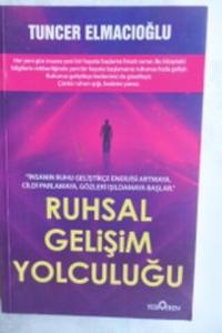 Ruhsal Gelişim Yolculuğu
