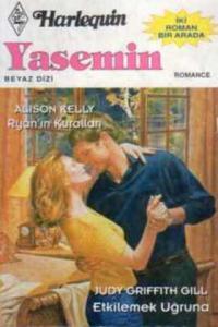 Ryan'ın Kuralları / Etkilemek Uğruna