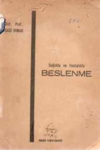 Sağlıkta ve Hastalıkta Beslenme