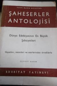 Şaheserler Antolojisi Dünya Edebiyatının En Büyük Şahsiyetleri