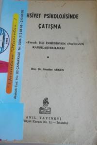 Şahsiyet Psikolojisinde Çatışma