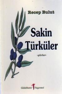 Sakin Türküler