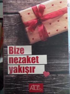 Bize Nezaket Yakışır