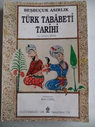 Beşbuçuk Asırlık Türk Tababeti Tarihi