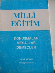 Milli Eğitim - Konuşmalar Mesajlar Demeçler