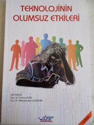 Teknolojinin Olumsuz Etkileri