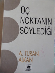 Üç Noktanın Söylediği