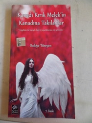 Kanadı Kırık Melek'in Kanadına Takılanlar