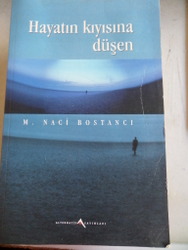 Hayatın Kıyısına Düşen