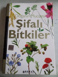 Doğanın Mucizesi Şifalı Bitkiler