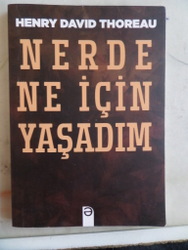 Nerde Ne İçin Yaşadım