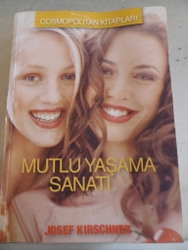 Mutlu Yaşama Sanatı