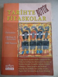 Tarihte Büyük Fiyaskolar