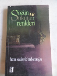 Sözün ve Sükutun Renkleri