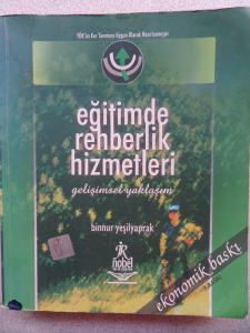 Eğitimde Rehberlik Hizmetleri Eğitimde Rehberlik Hizmetleri