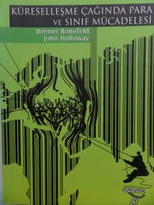Küreselleşme Çağında Para Ve Sınıf Mücadelesi