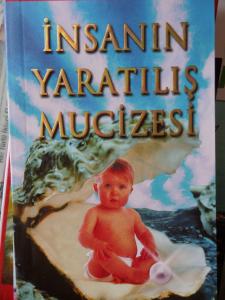İnsanın Yaratılış Mucizesi