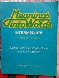 Meaning into Words Intermediate Student's Book