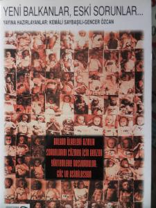 Yeni Balkanlar, Eski Sorunlar