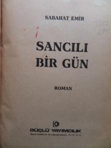 Sancılı Bir Gün