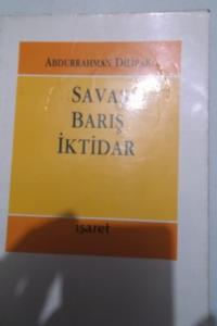 Savaş Barış İktidar