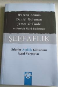 Şeffaflık - Liderler Açıklık Kültürünü Nasıl Yaratırlar