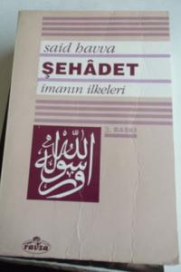 Şehadet İmanın İlkeleri