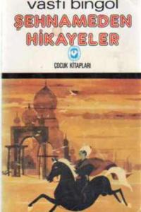 Şehnameden Hikayeler