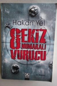 Sekiz Numaralı Vurucu