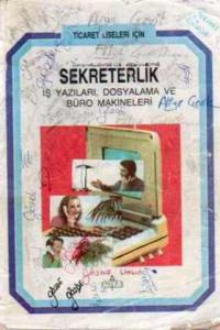 Sekreterlik / İş Yazıları Dosyalama ve Büro Makineleri