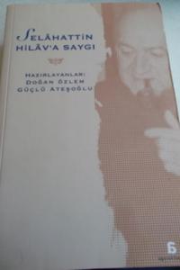 Selahattin Hilav'a Saygı