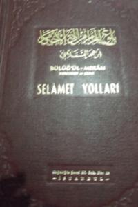 Selamet Yolları 2.Cilt