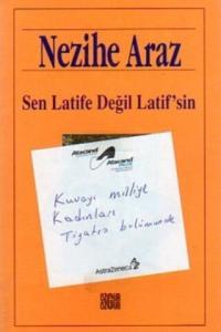Sen Latife Değil Latif'sin