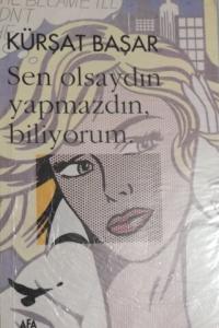 Sen Olsaydın Yapmazdın, Biliyorum