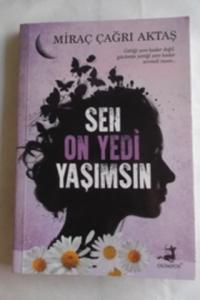 Sen On Yedi Yaşımsın