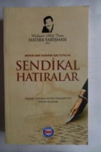 Sendikal Hatıralar