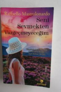 Seni Sevmekten Vazgeçmeyeceğim ( Cep Boy )