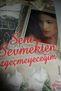 Seni Sevmekten Vazgeçmeyeceğim