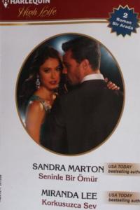 Seninle Bir Ömür / Korkusuzca Sev -81