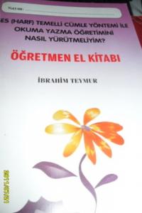 Ses ( Harf ) Temelli Cümle Yöntemi İle Okuma Yazma Öğretimini Nasıl Yürütmeliyim ?