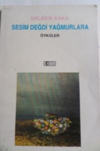 Sesim Değdi Yağmurlara