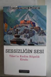 Sessizliğin Sesi Tibet'in Kadim Bilgelik Kitabı