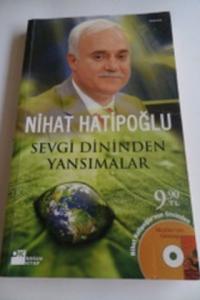 Sevgi Dininden Yansımalar