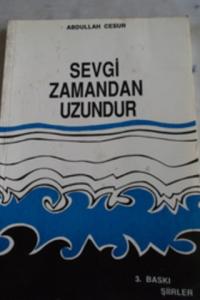 Sevgi Zamandan Uzundur