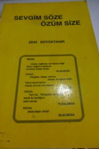 Sevgim Söze Özüm Size
